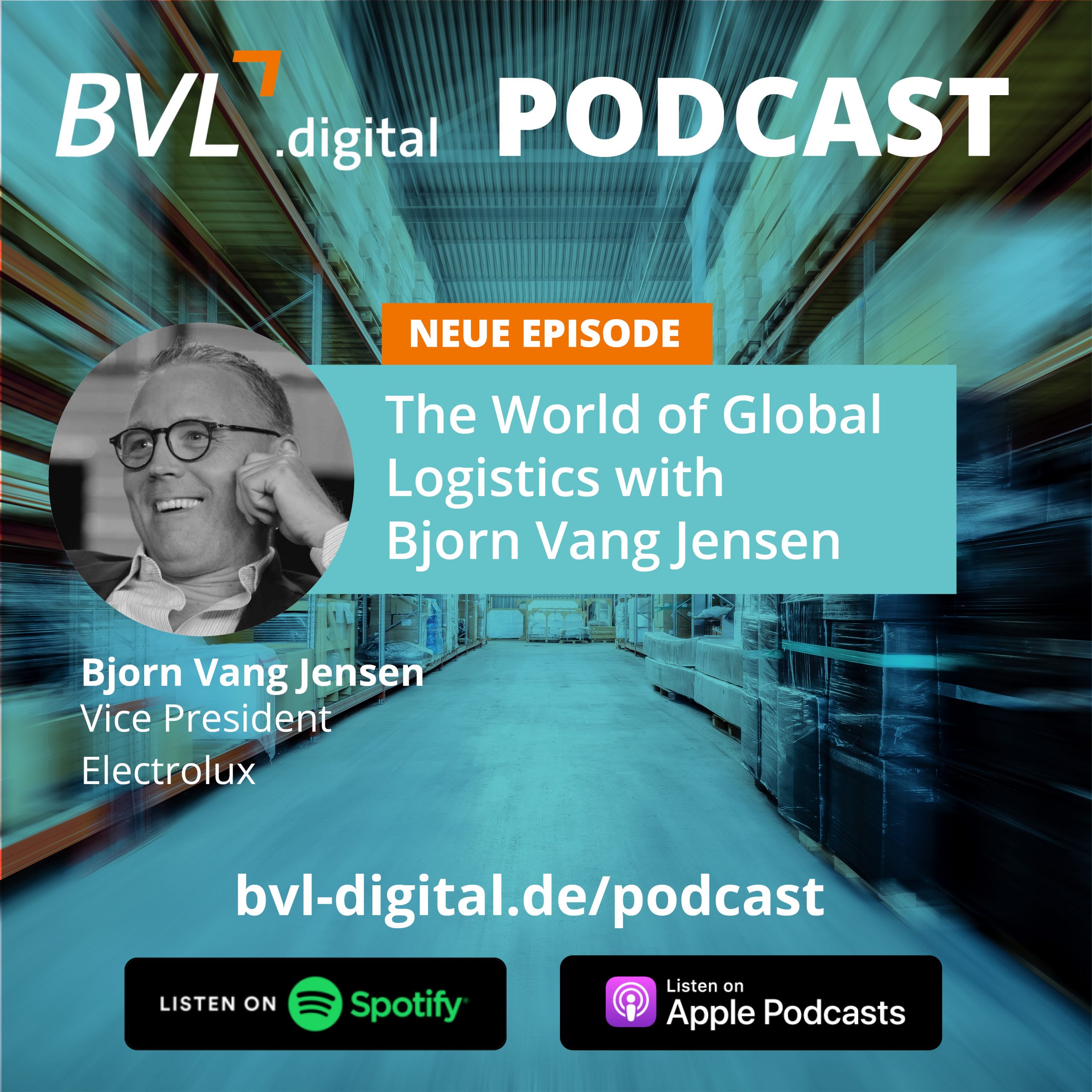 #3: The World of Global Logistics with Bjorn Vang Jensen from Electrolux