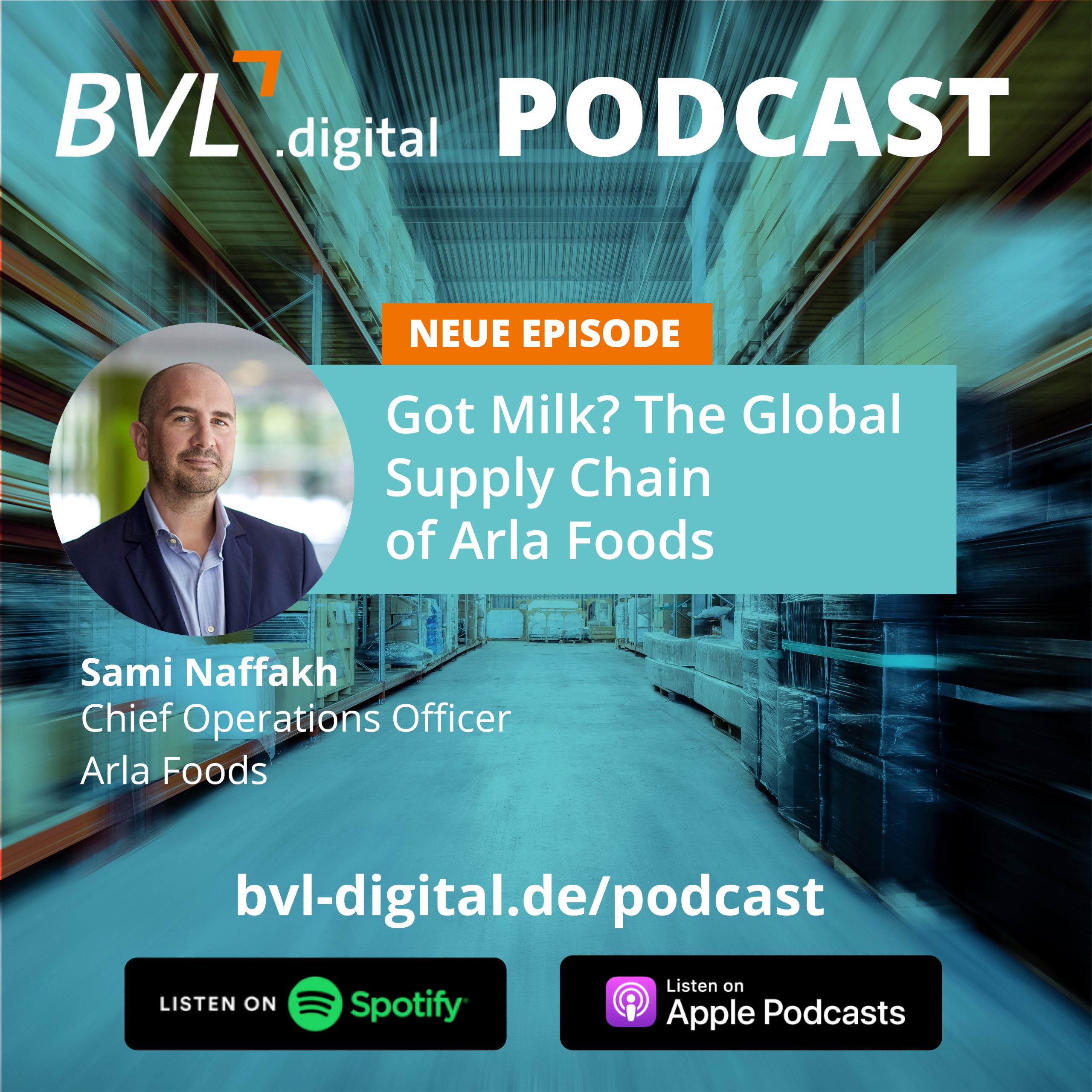 #5: Got Milk? The Global Supply Chain of Arla Foods with COO Sami Naffakh