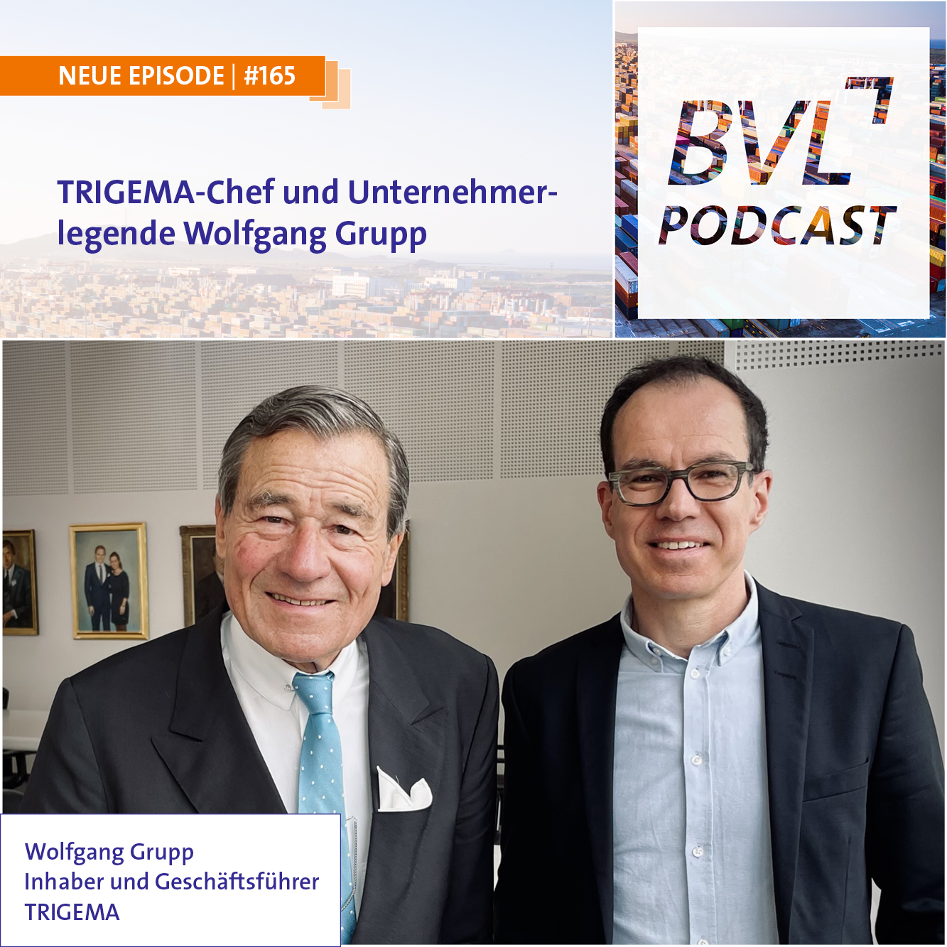#165: TRIGEMA-Chef und Unternehmerlegende Wolfgang Grupp