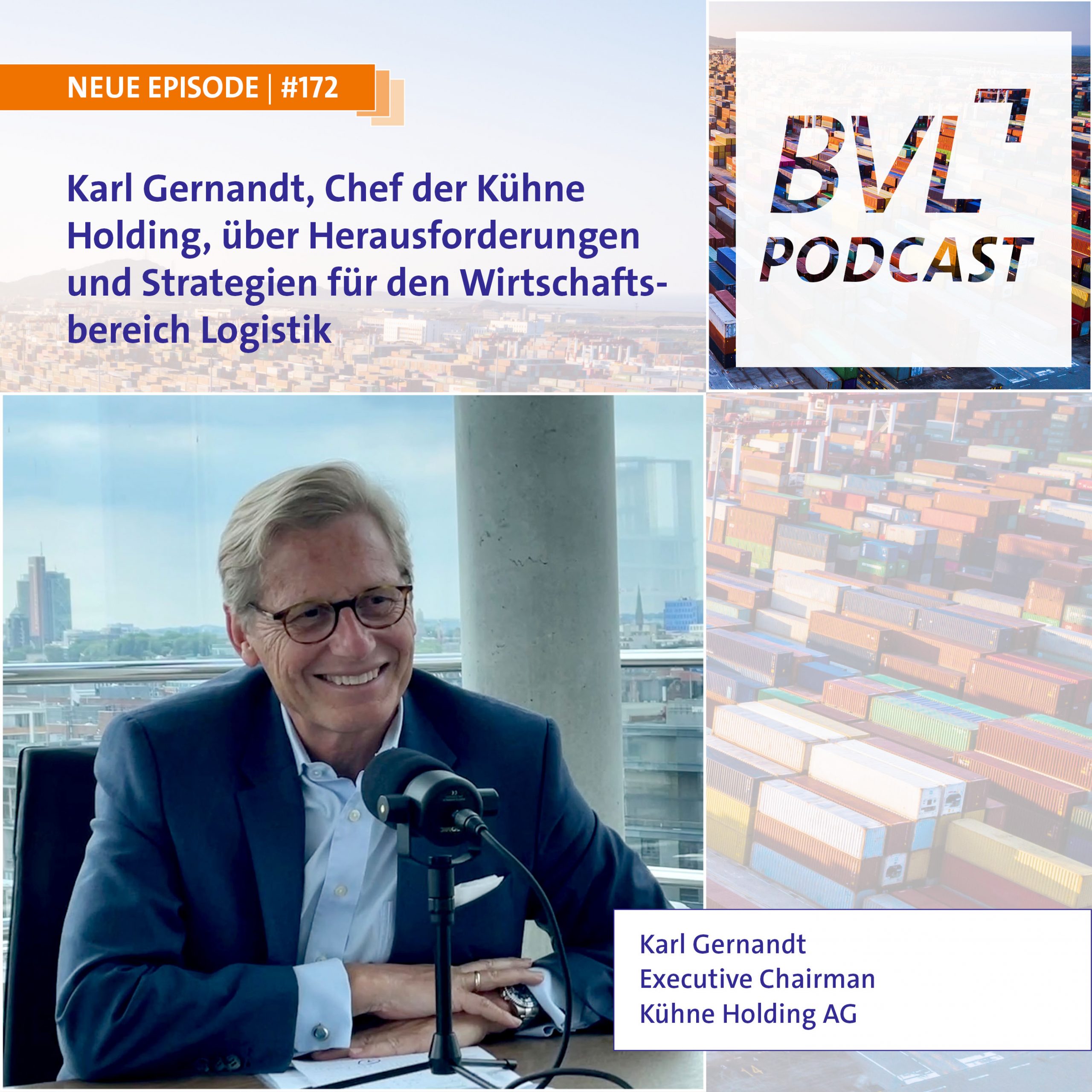 Karl Gernandt, Chef der Kühne Holding, über Herausforderungen und Strategien für den Wirtschaftsbereich Logistik